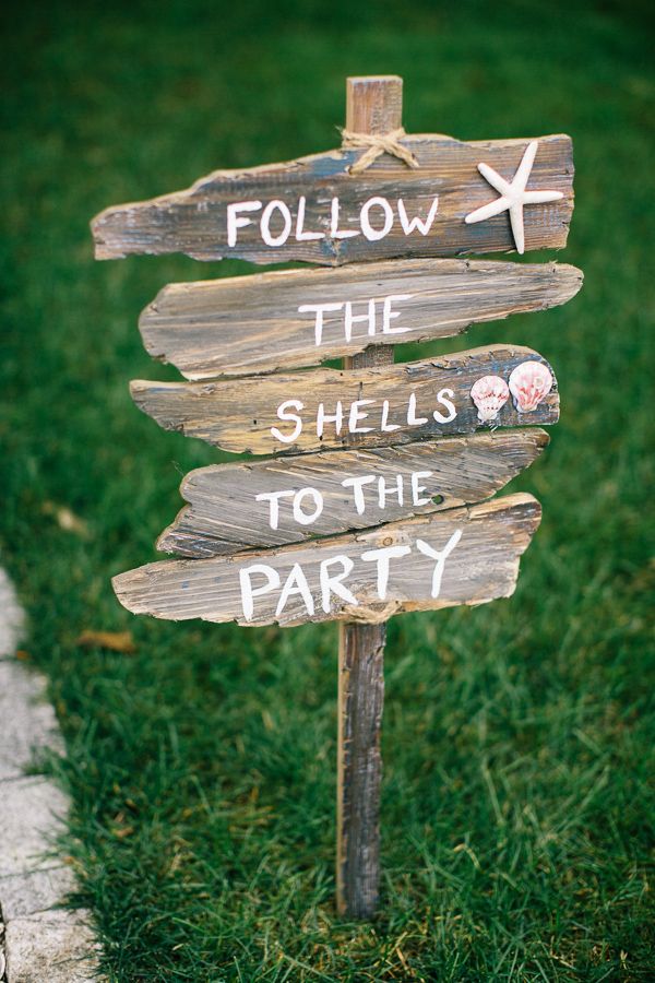 wedding sign ideas-Follow the shells to the party