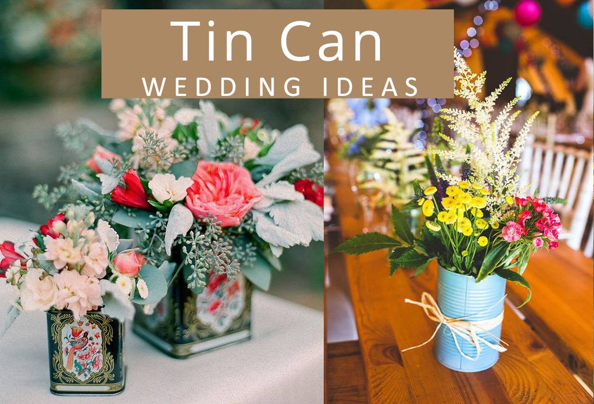 vintage rustic tin can wedding ideas