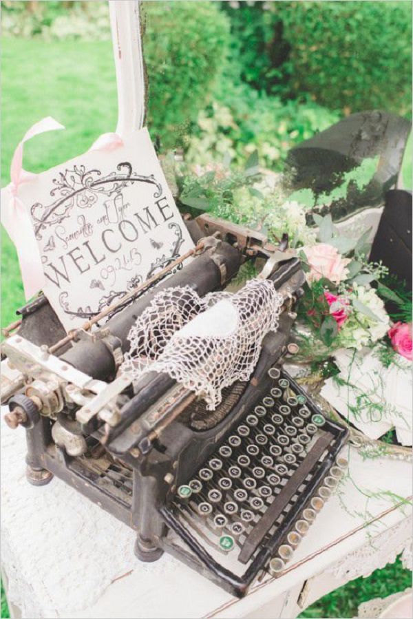 28 Vintage Wedding Ideas for Spring/ Summer Weddings 24 Welcome guests with a vintage typewriter