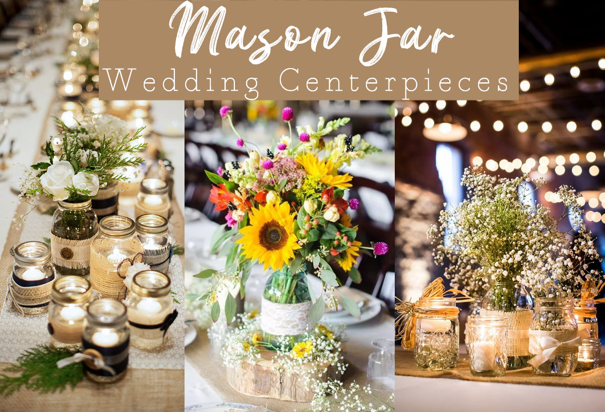 mason jar wedding centerpieces