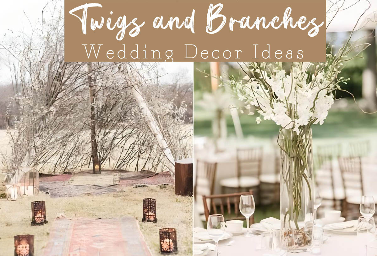 Rustic branches wedding ideas