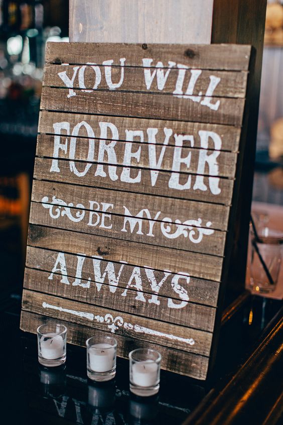 forever be my always wooden rustic wedding sign