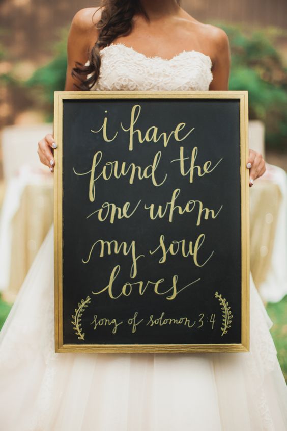 I have found the one whom my soul loves black and gold wedding sign