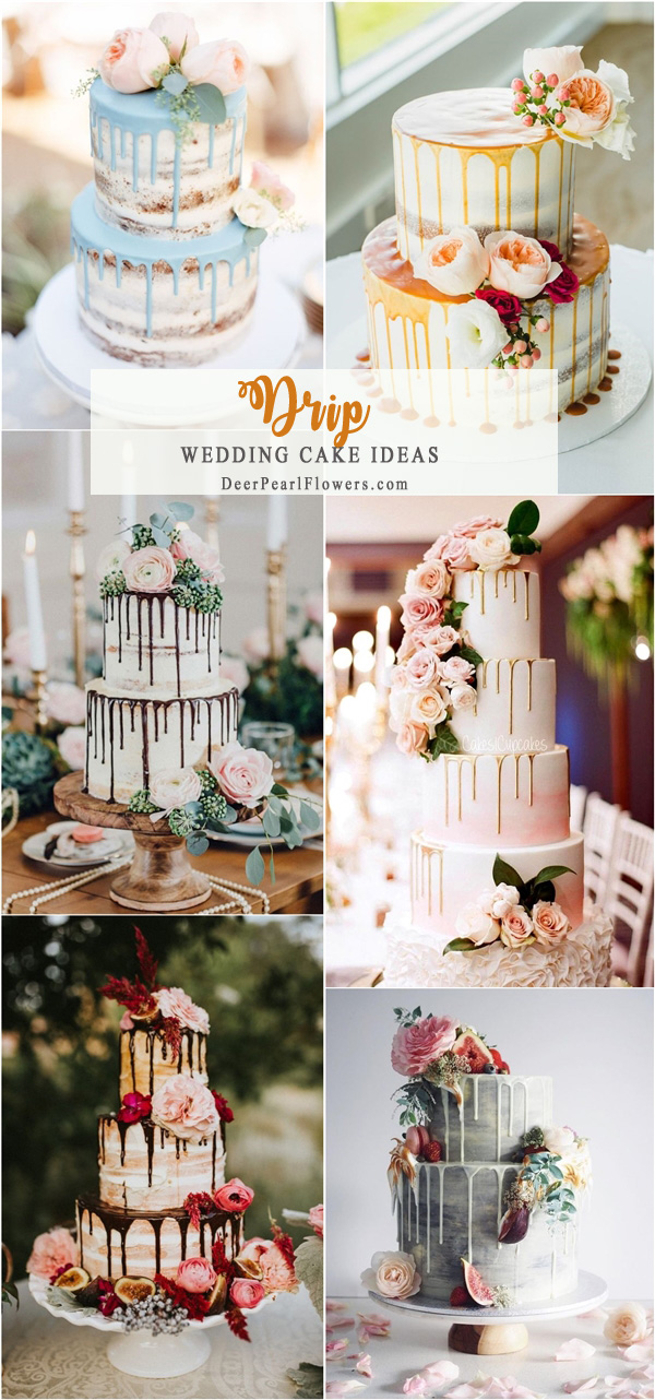 drip wedding cake ideas