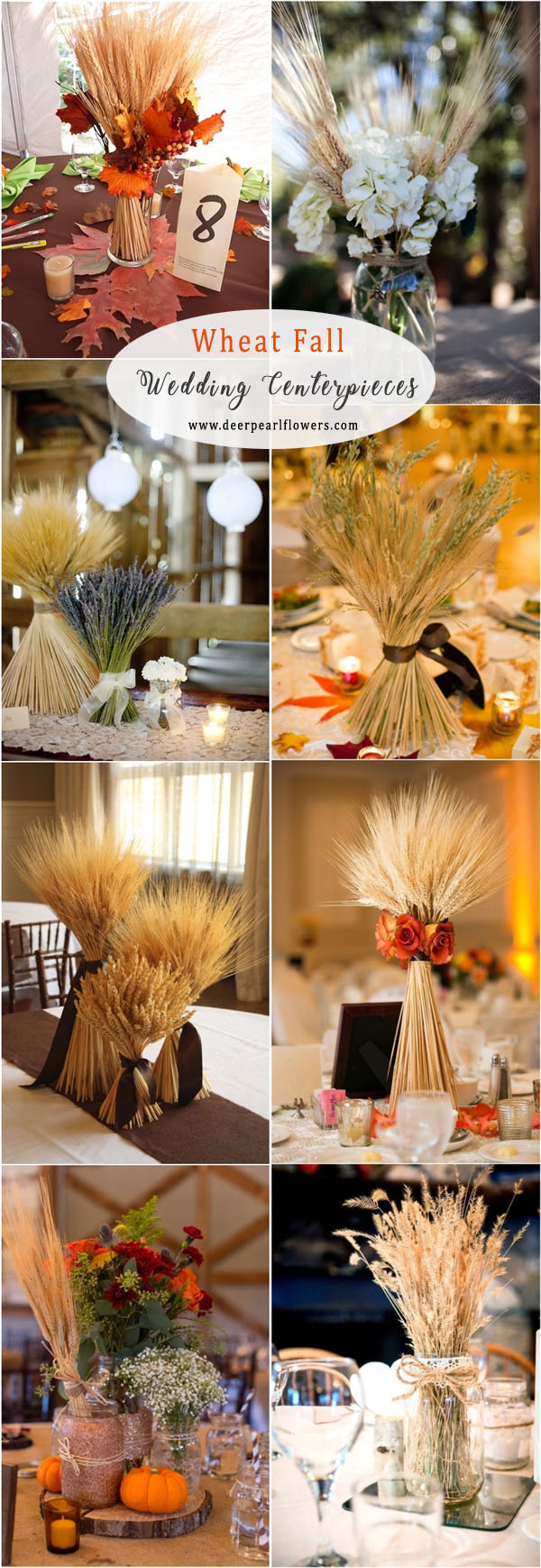 45 Fall & Autumn Wedding Centerpieces Ideas 2025 6 wheat fall wedding centerpiece ideas