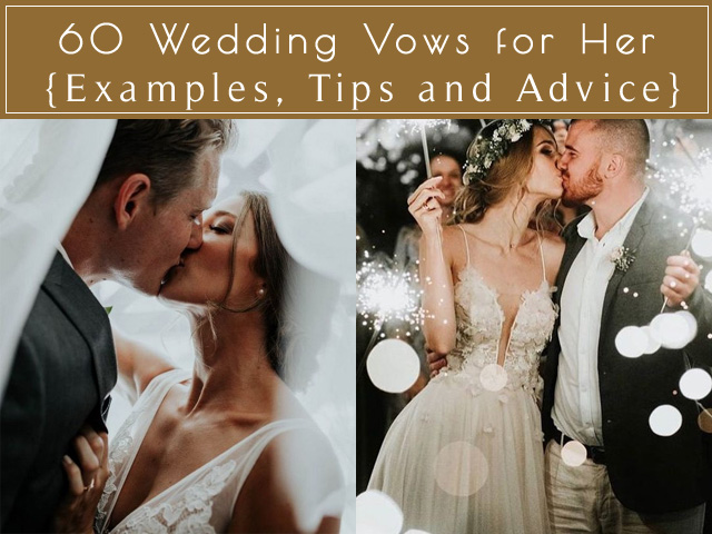 Wedding Vows for Her Examples Tips and Advice