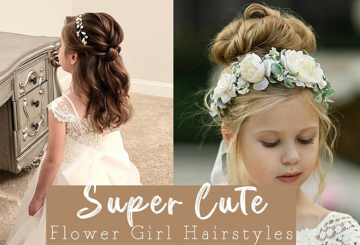 38 Cute Flower Girl Hairstyles for Wedding 2023👸