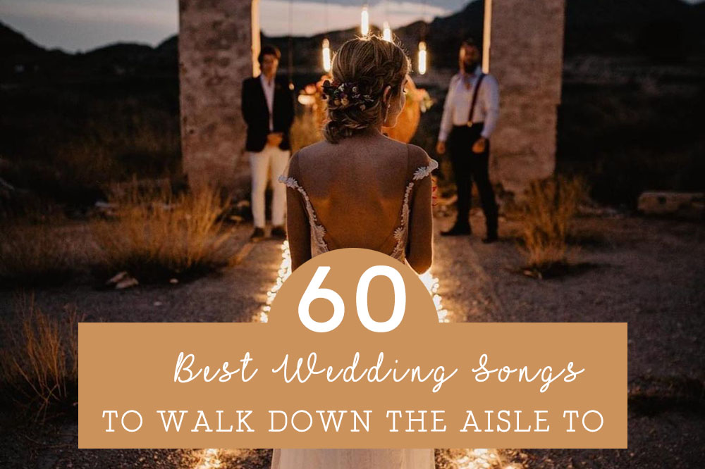 Vært for meditativ fattigdom 60 Best Wedding Songs to Walk Down the Aisle To [2023] | DPF