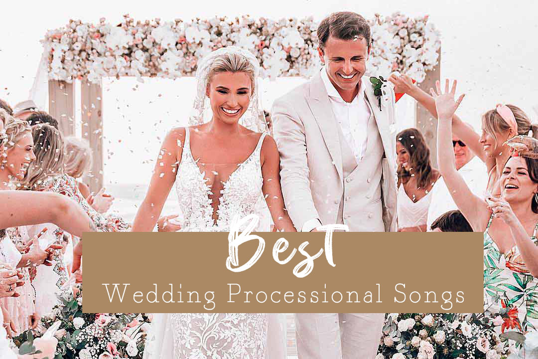 wedding processional songs