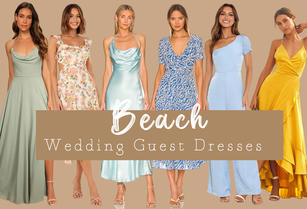 beach wedding guest dresses