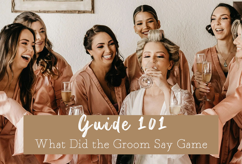 What Did the Groom Say Game and Questions