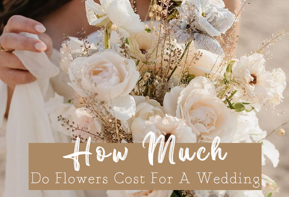 Average Cost Of Wedding Flowers Guide & Tips 2023