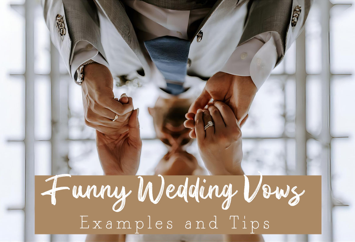 101 Funny Wedding Vows: Examples and Tips 2023