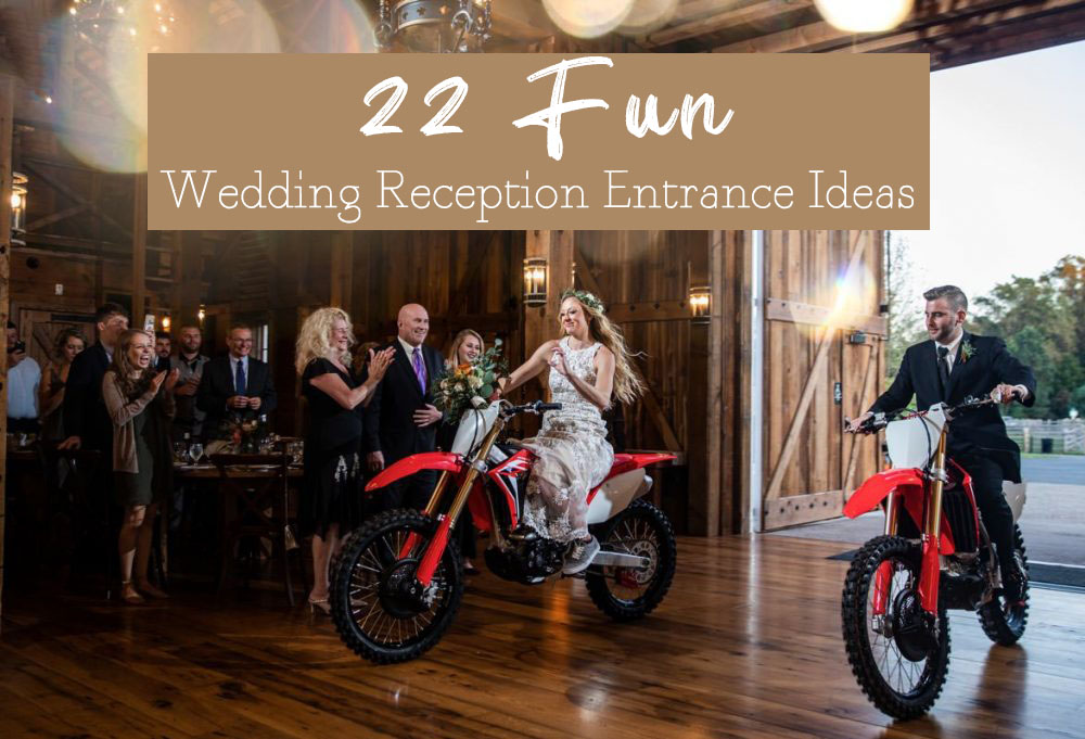 Fun Wedding Reception Entrance Ideas