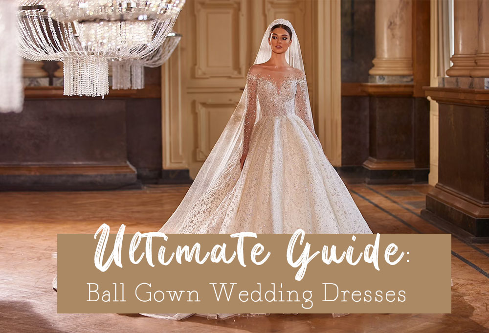 26 Ball Gown Wedding Dresses  Ultimate Guide 2023
