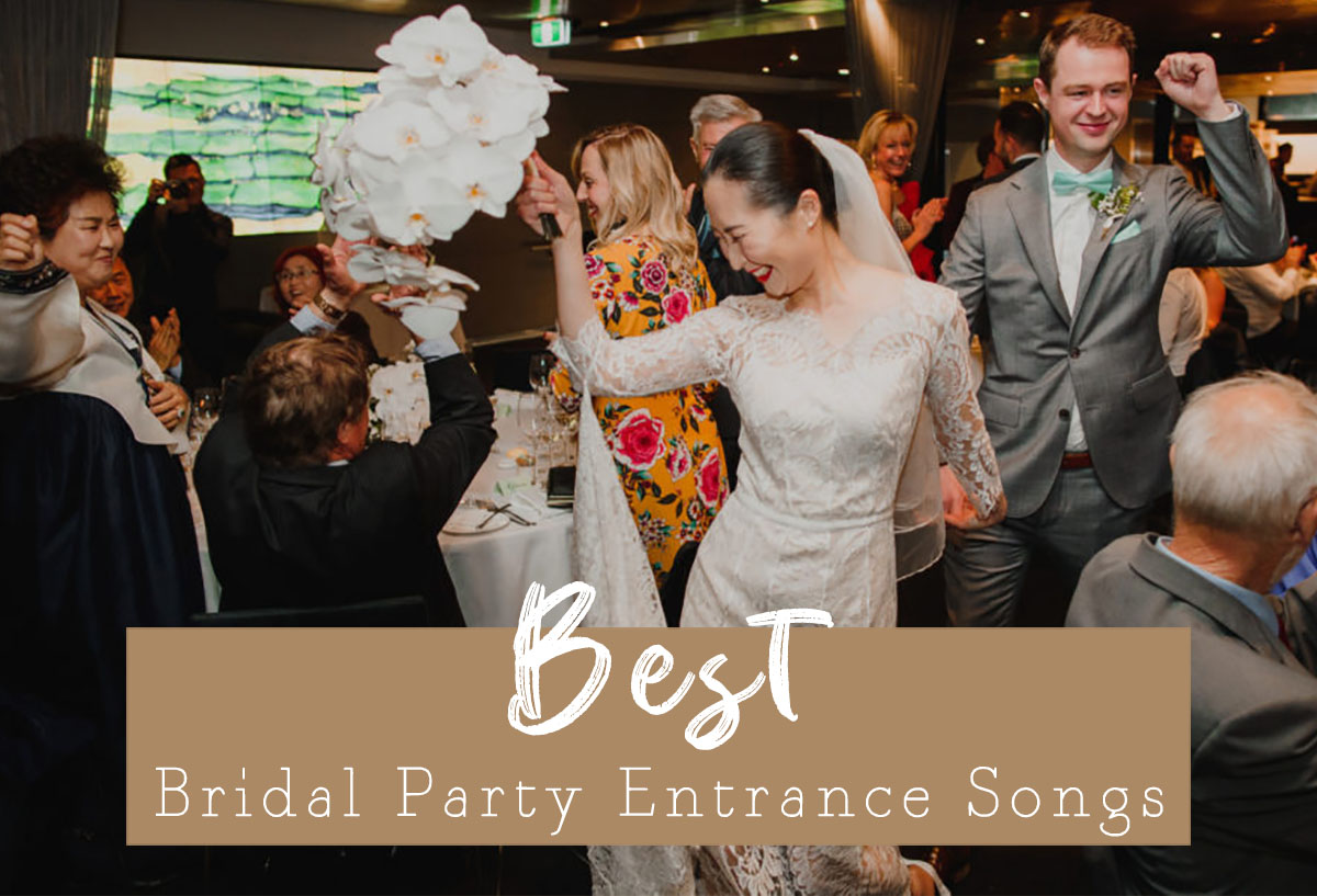 Bridal Party Entrance Songs