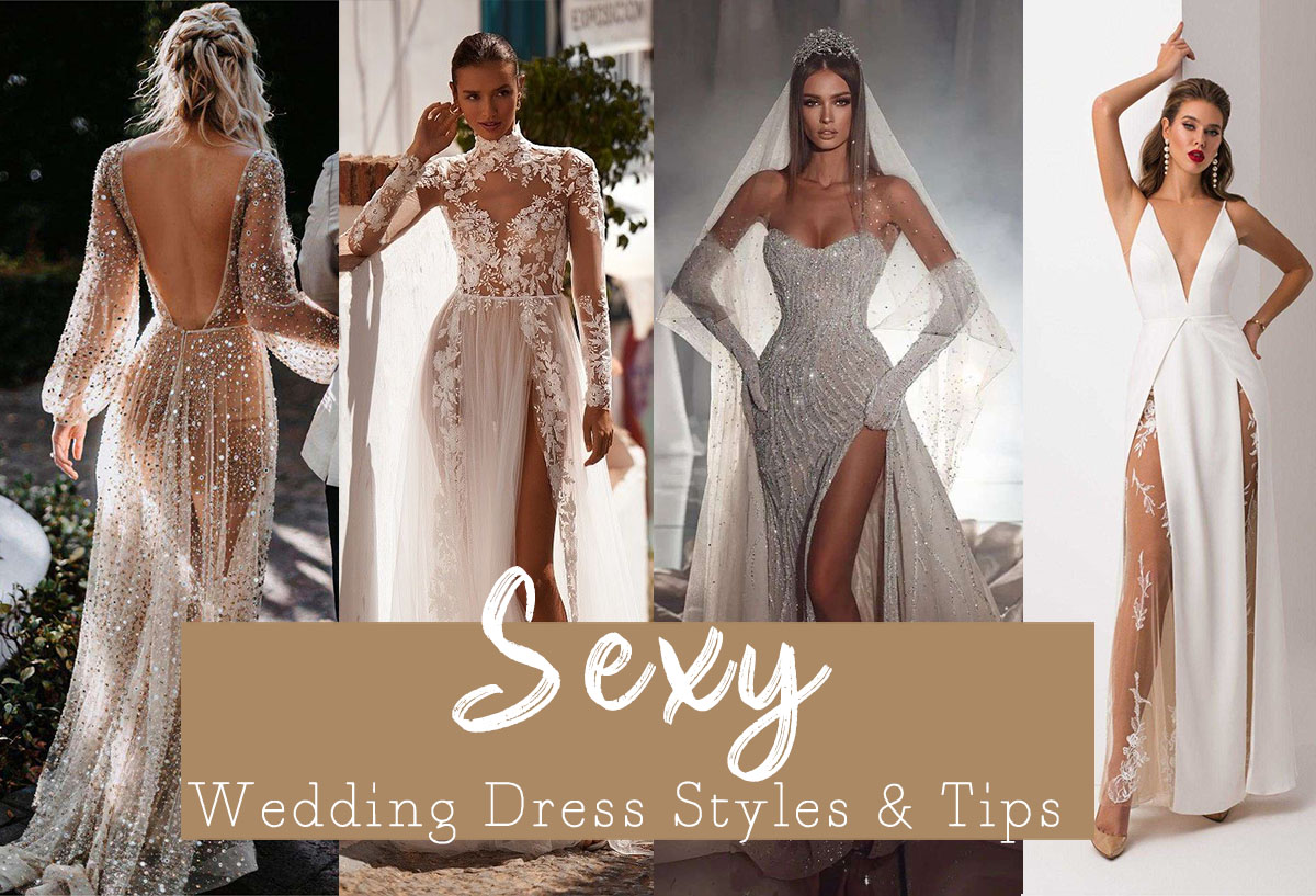 25 Sexy Wedding Dresses for the Bold Bride