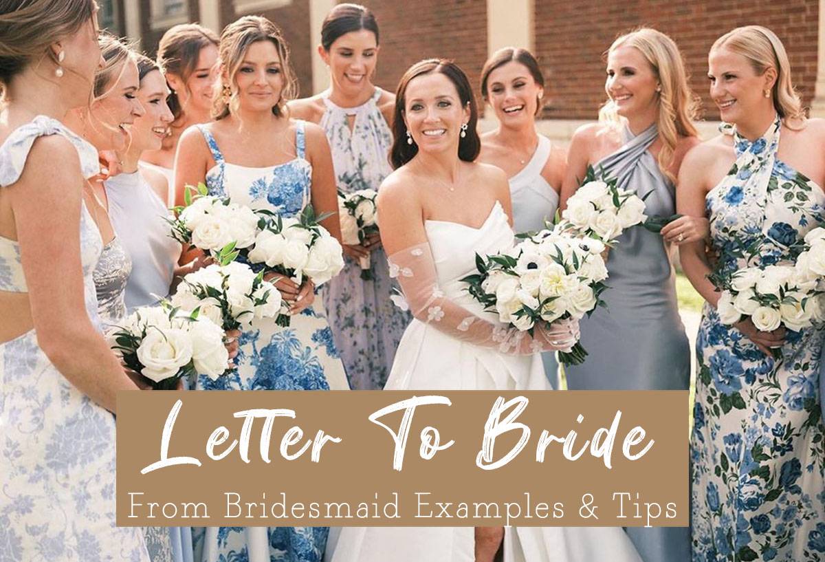 Letter To Bride From Bridesmaid Examples Tips