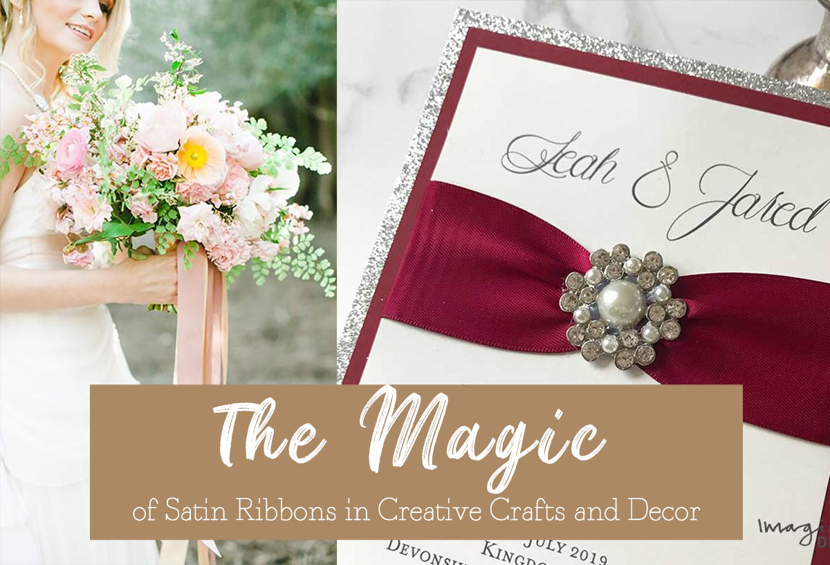 Satin Ribbons in Creative Crafts and Decor