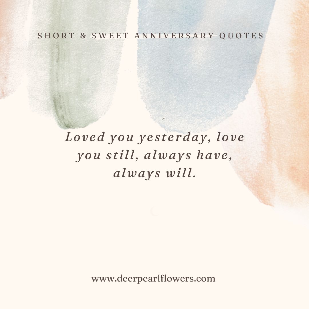 Short & Sweet Anniversary Quotes