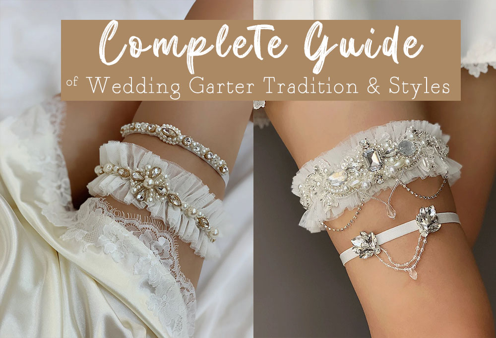 Wedding Garter Tradition and Styles