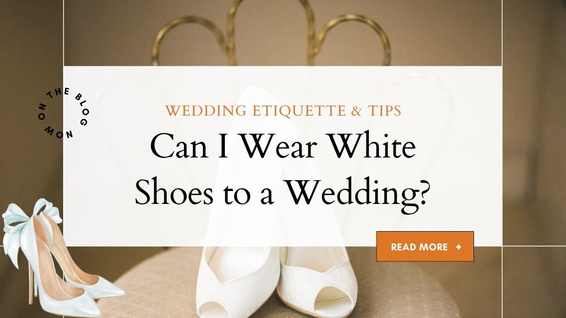 Wear White Shoes to a Wedding