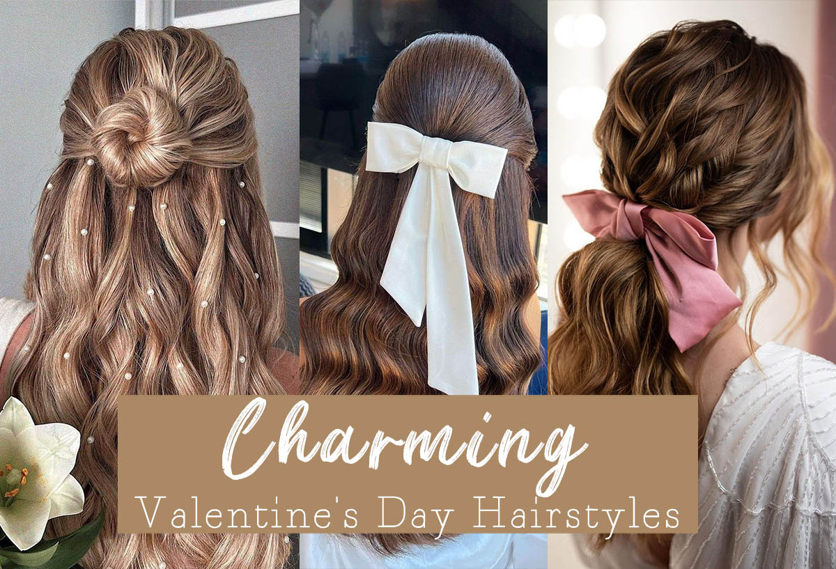 Valentines Day Hairstyles
