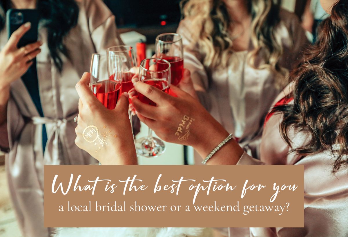 a local bridal shower or a weekend getaway