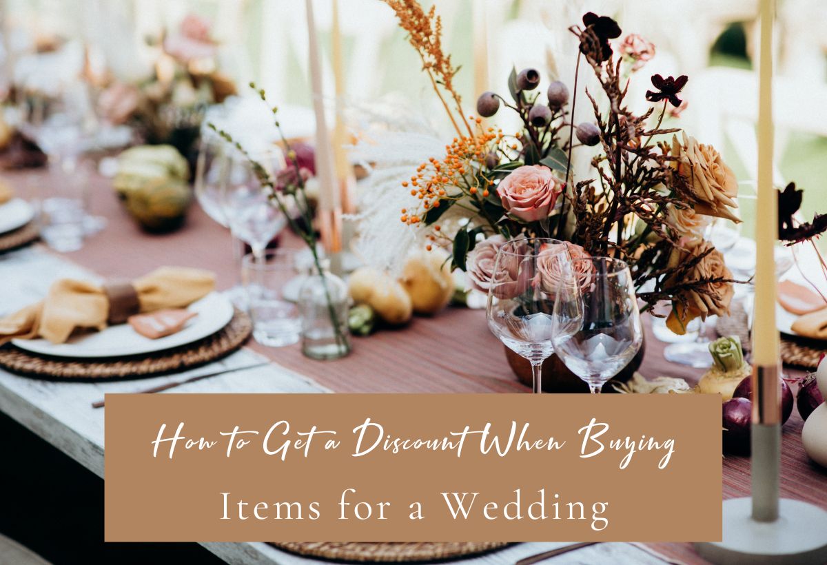 Get a Discount When Buying Items for a Wedding