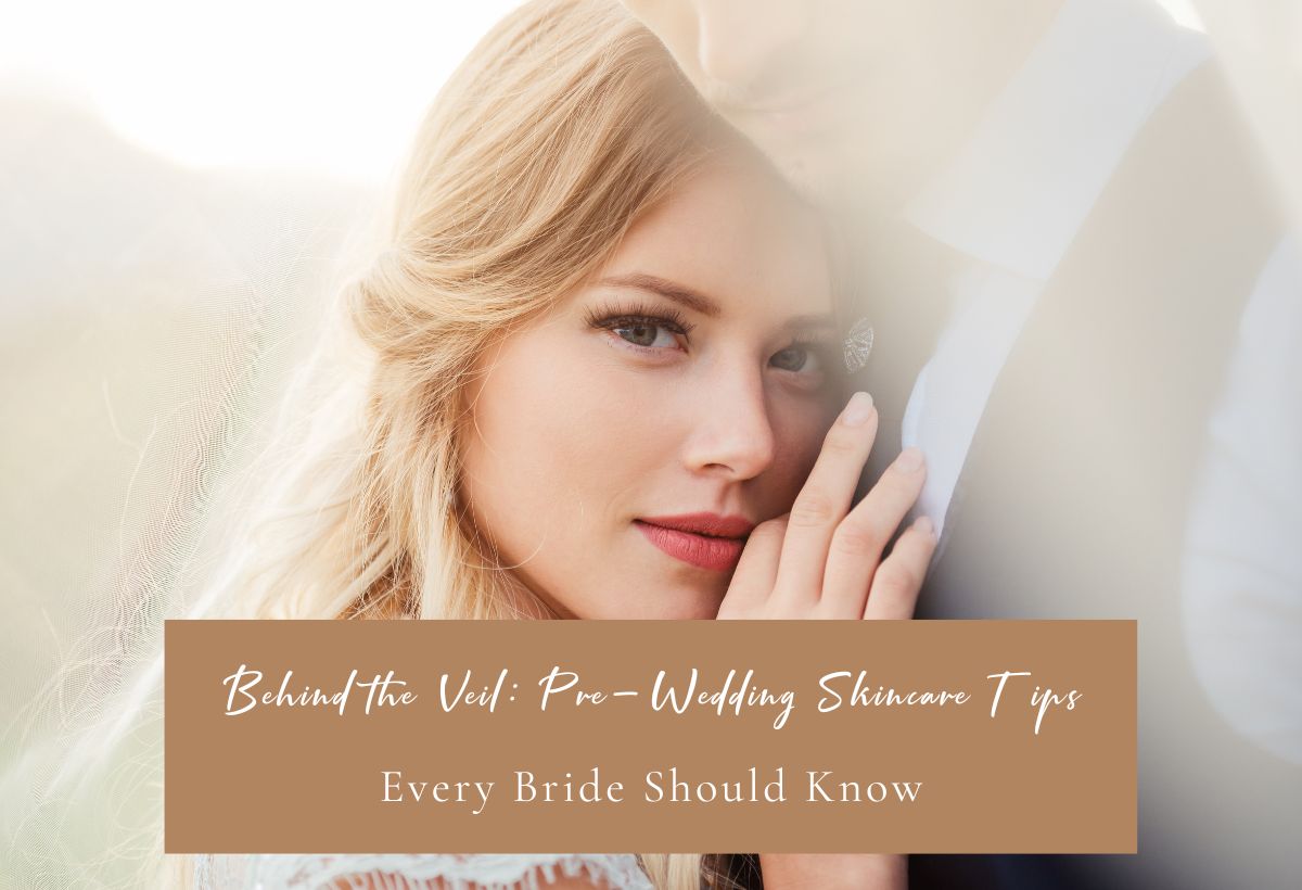 Pre-Wedding Skincare Tips