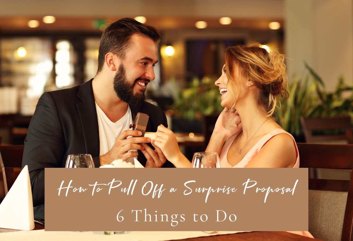 How to Pull Off a Surprise Proposal