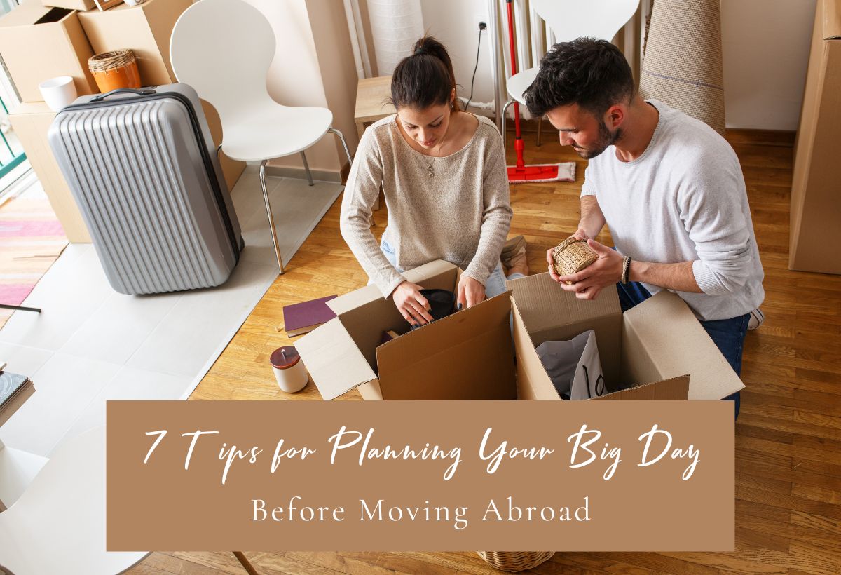 Planning Your Big Day Before Moving Abroad