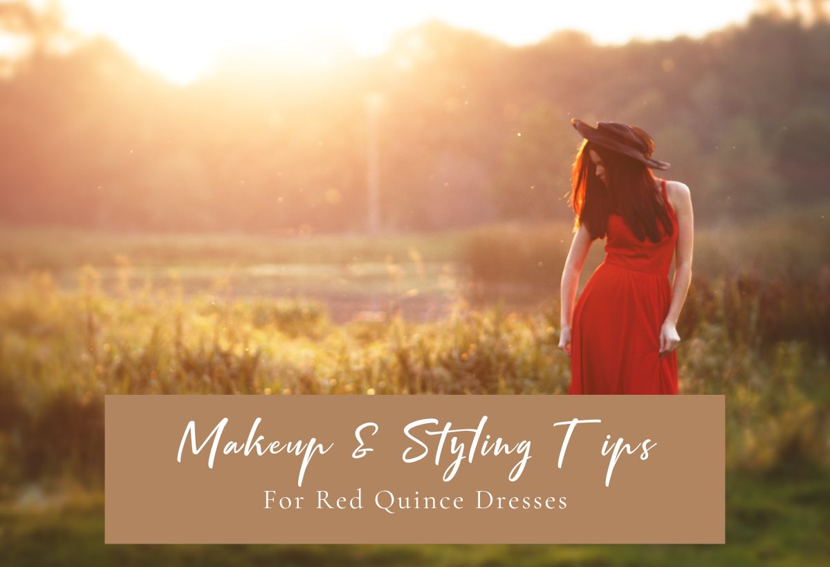 Makeup & Styling Tips For Red Quince Dresses